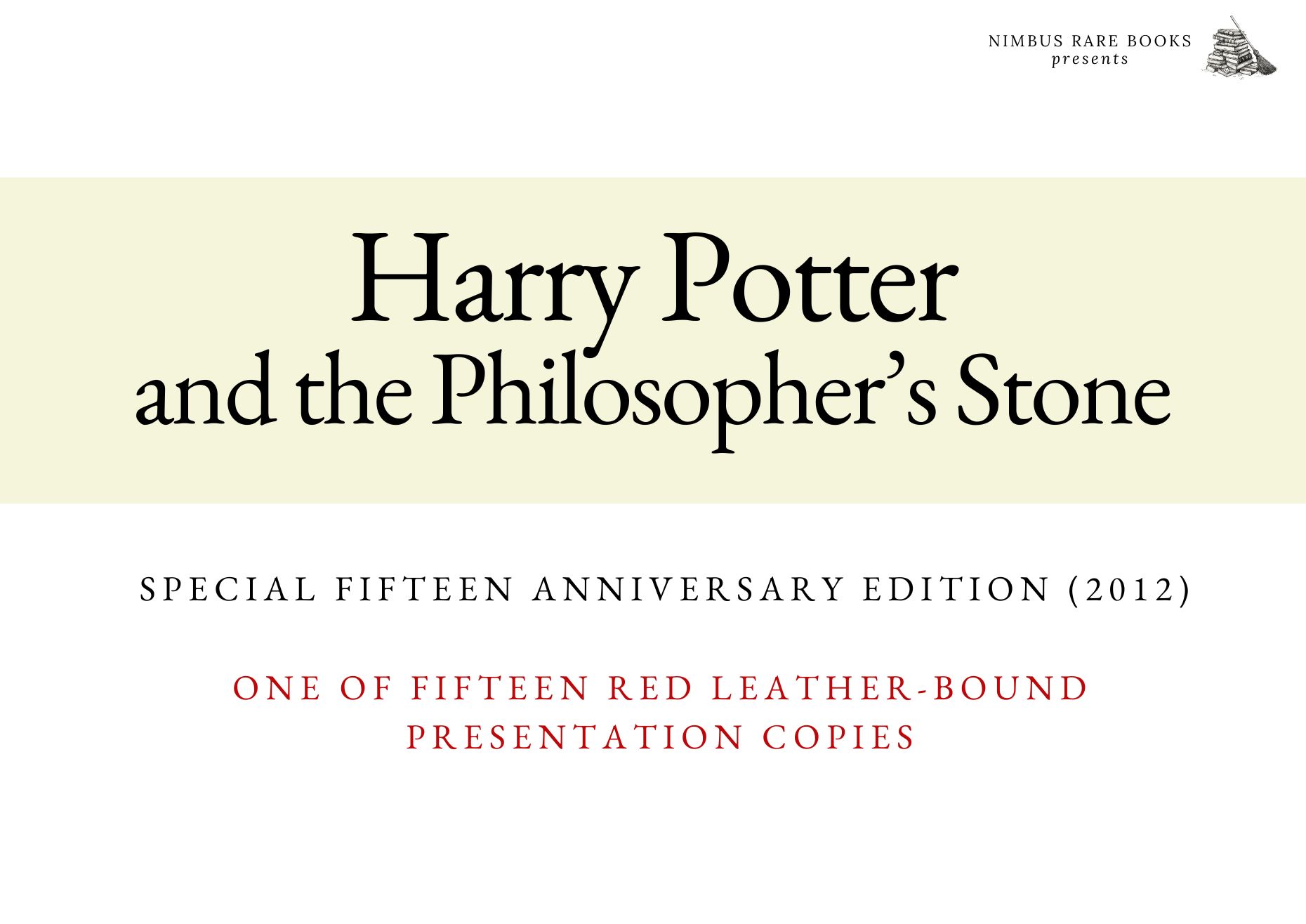 Harry Potter and the Philosopher's Stone — Special fifteen aniversary edition, 2012